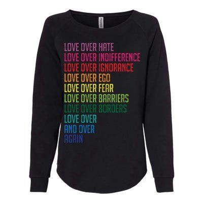 Love Over Everything  Womens California Wash Sweatshirt