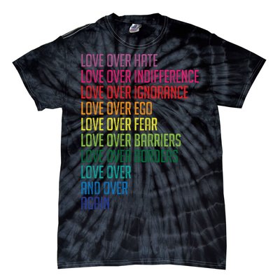 Love Over Everything  Tie-Dye T-Shirt