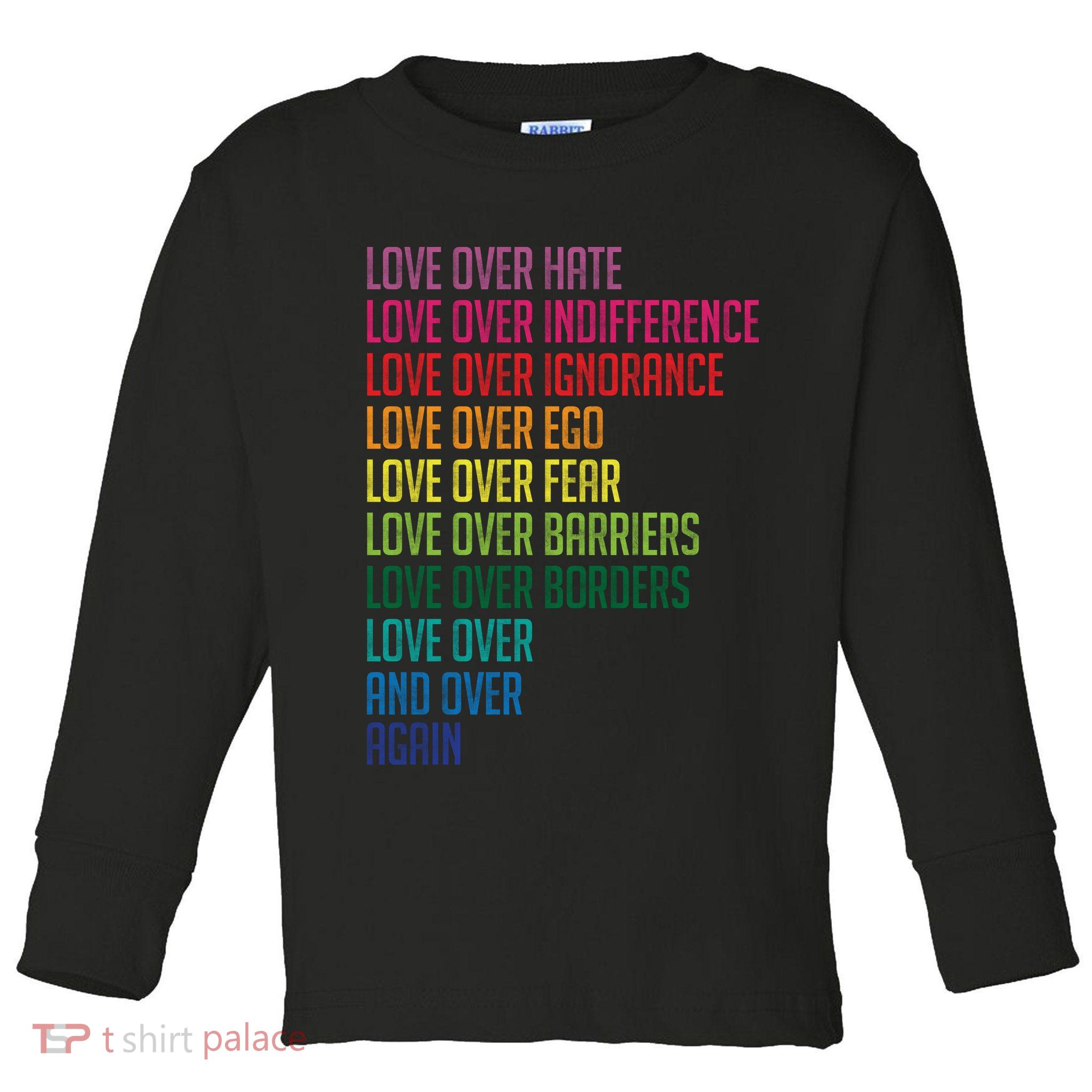 Love Over Everything  Toddler Long Sleeve Shirt