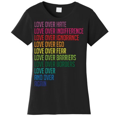 Love Over Everything  Women's T-Shirt