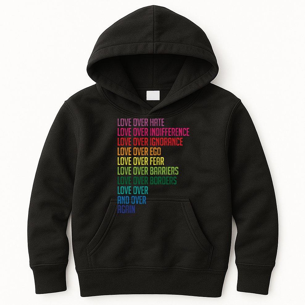 Love Over Everything  Kids Hoodie