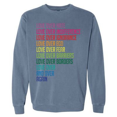 Love Over Everything  Garment-Dyed Sweatshirt