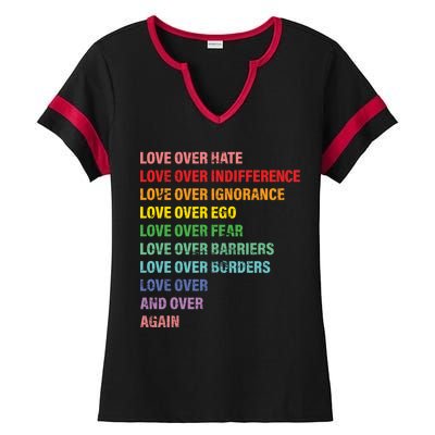 Love Over Hate Love Over Indifference  Ladies Halftime Notch Neck Tee