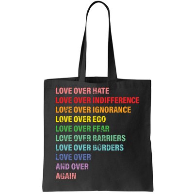 Love Over Hate Love Over Indifference  Tote Bag