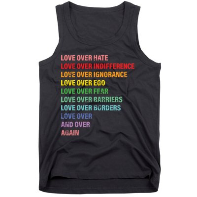 Love Over Hate Love Over Indifference  Tank Top