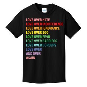 Love Over Hate Love Over Indifference  Kids T-Shirt