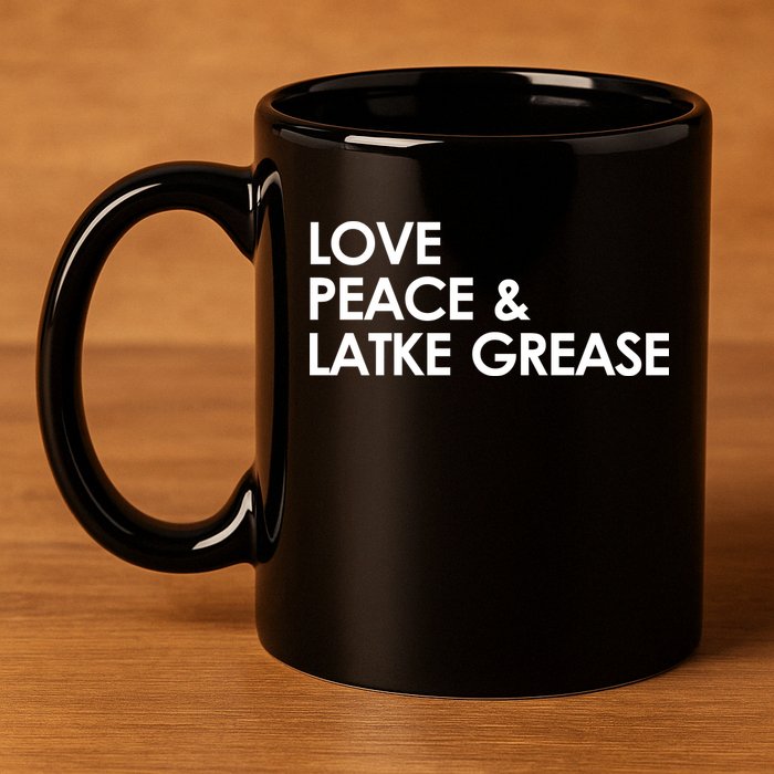 Love Peace & Latke Grease Funny Hanukkah 11oz C Handle Ceramic Mug