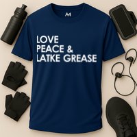 Love Peace & Latke Grease Funny Hanukkah Cooling Performance Crew T-Shirt