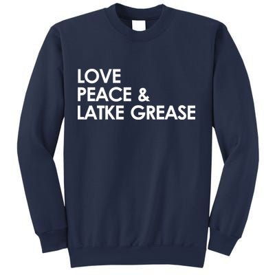 Love Peace & Latke Grease Funny Hanukkah Sweatshirt