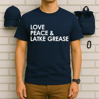Love Peace & Latke Grease Funny Hanukkah T-Shirt
