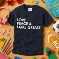 Love Peace & Latke Grease Funny Hanukkah Kids T-Shirt