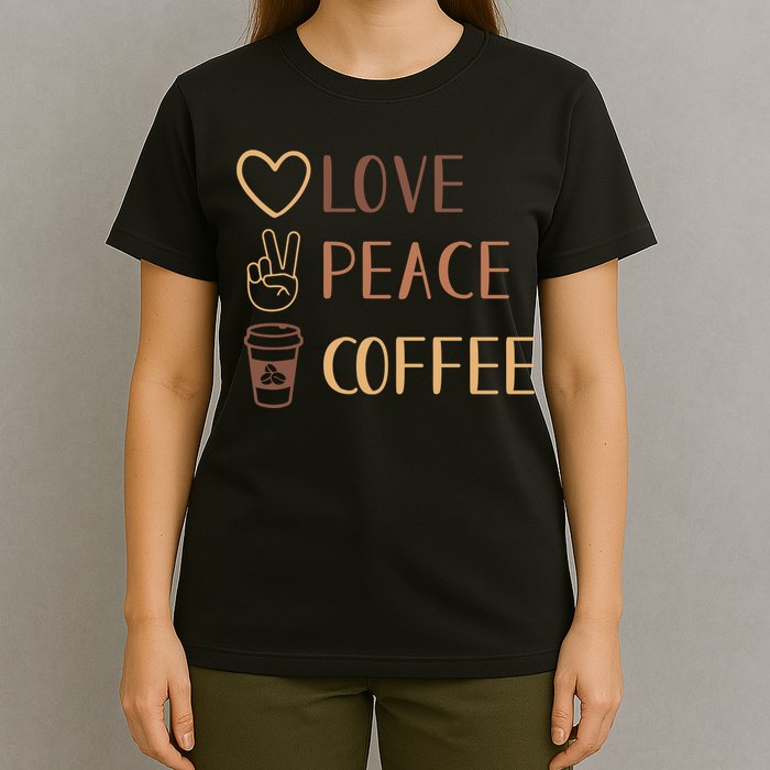 Love Peace Coffee Funny T-Shirt