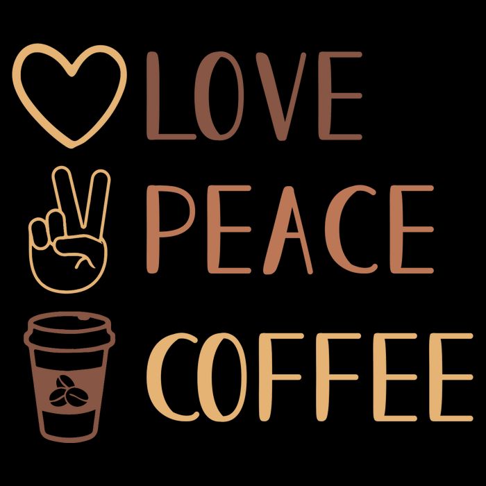 Love Peace Coffee Funny T-Shirt