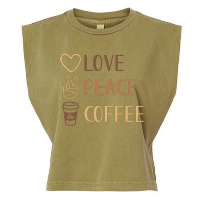 Love Peace Coffee Funny Garment-Dyed Women's Muscle Tee