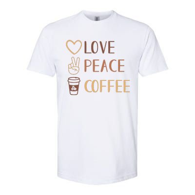 Love Peace Coffee Funny Softstyle® CVC T-Shirt