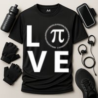 Love Pi Day 3.14 March 14th Math Geek Performance Shirt