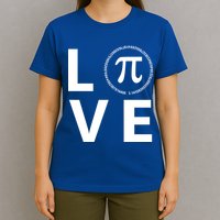 Love Pi Day 3.14 March 14th Math Geek T-Shirt