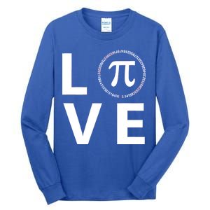 Love Pi Day 3.14 March 14th Math Geek Tall Long Sleeve T-Shirt