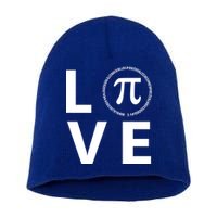 Love Pi Day 3.14 March 14th Math Geek Short Acrylic Beanie