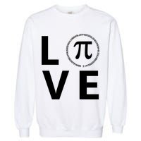 Love Pi Day 3.14 March 14th Math Geek Garment-Dyed Sweatshirt