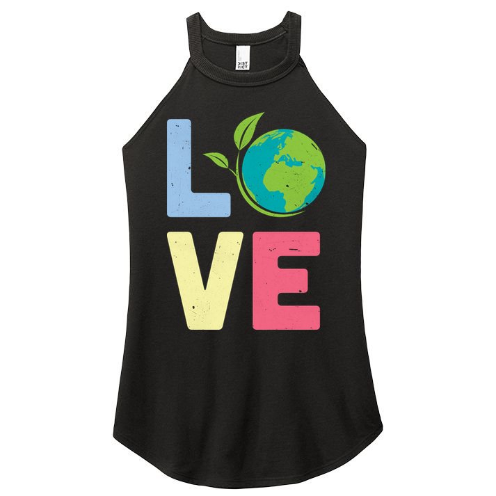 Love Planet Earth Day Women's Perfect Tri Rocker Tank