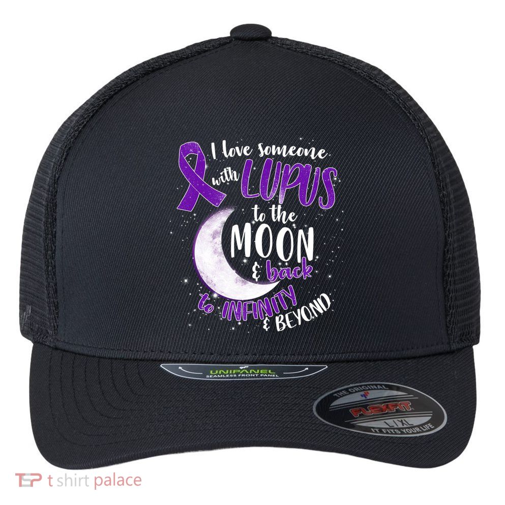 Love Someone With Lupus To The Moon And Back Flexfit Unipanel Trucker Cap