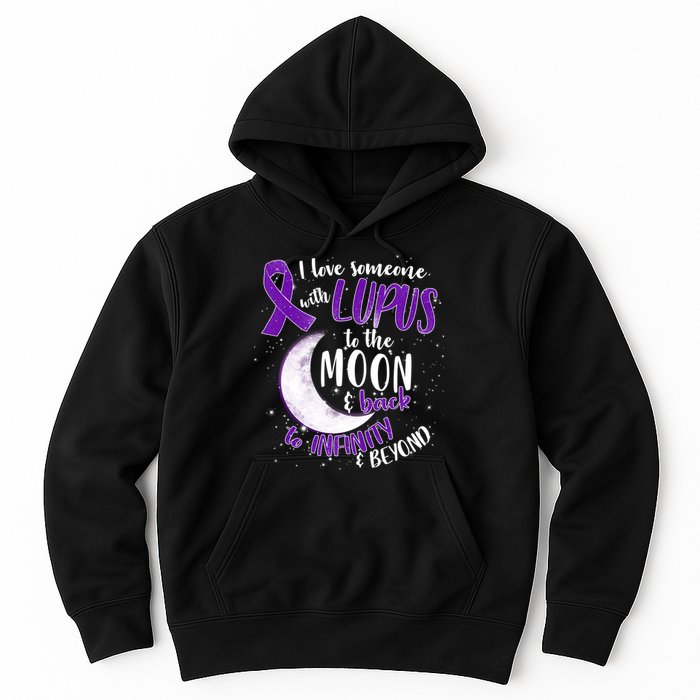 Love Someone With Lupus To The Moon And Back Hoodie