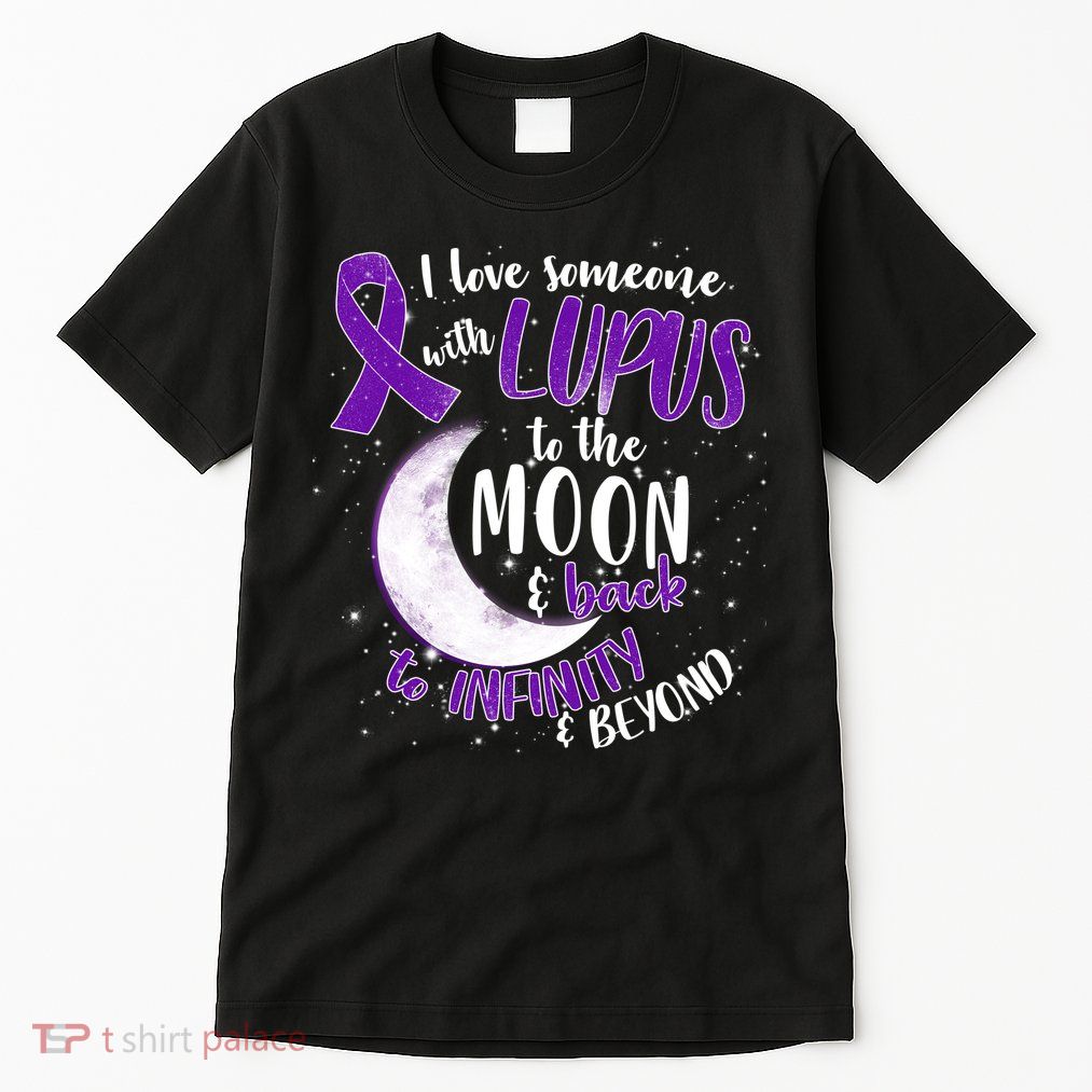 Love Someone With Lupus To The Moon And Back Tall T-Shirt