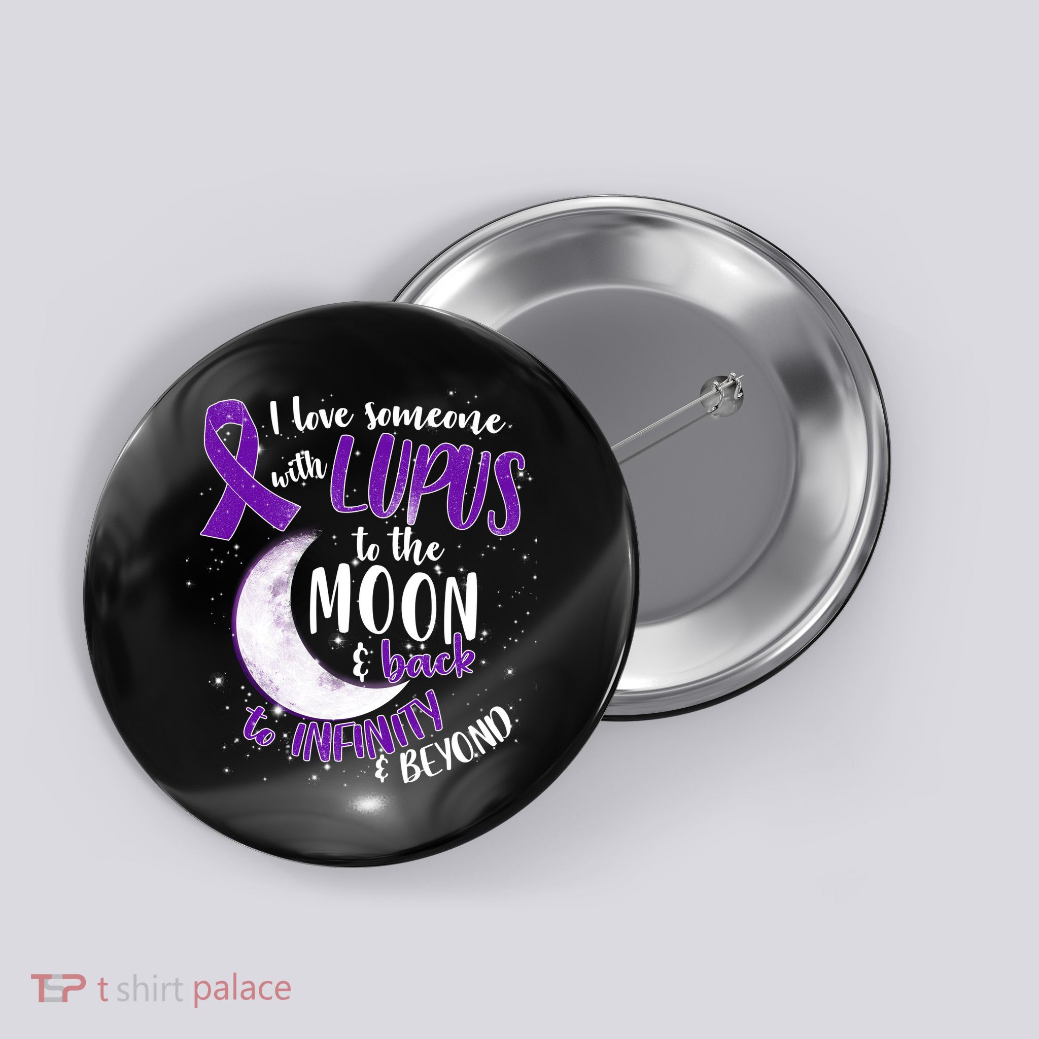 Love Someone With Lupus To The Moon And Back Button