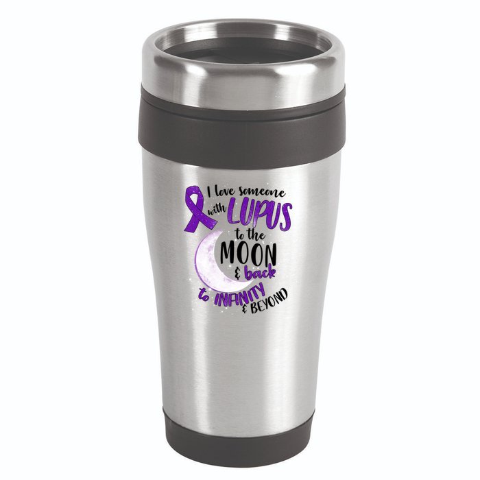 Love Someone With Lupus To The Moon And Back 16oz Travel Tumbler