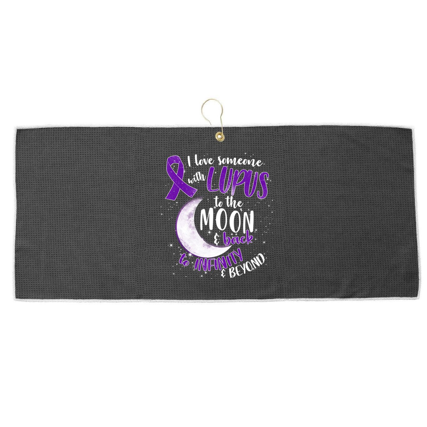 Love Someone With Lupus To The Moon And Back Large Microfiber Waffle Golf Towel
