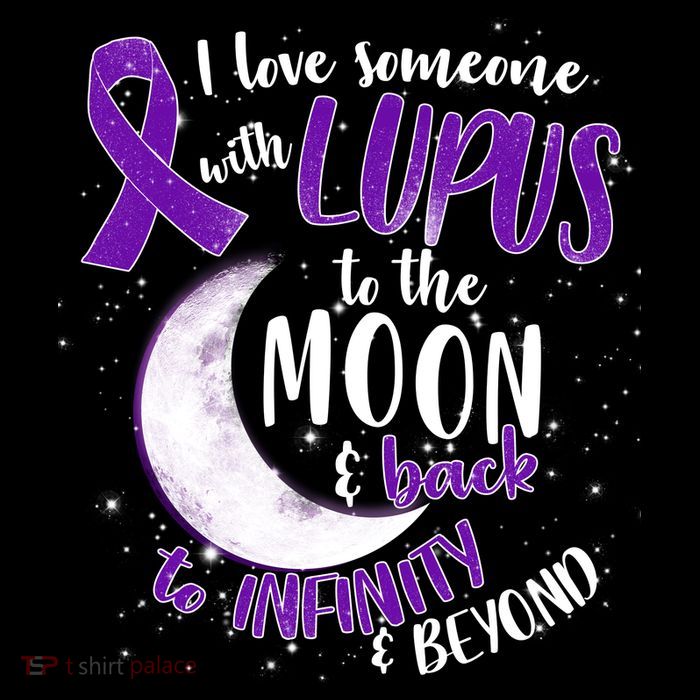 Love Someone With Lupus To The Moon And Back Poster