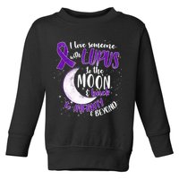 Love Someone With Lupus To The Moon And Back Toddler Sweatshirt
