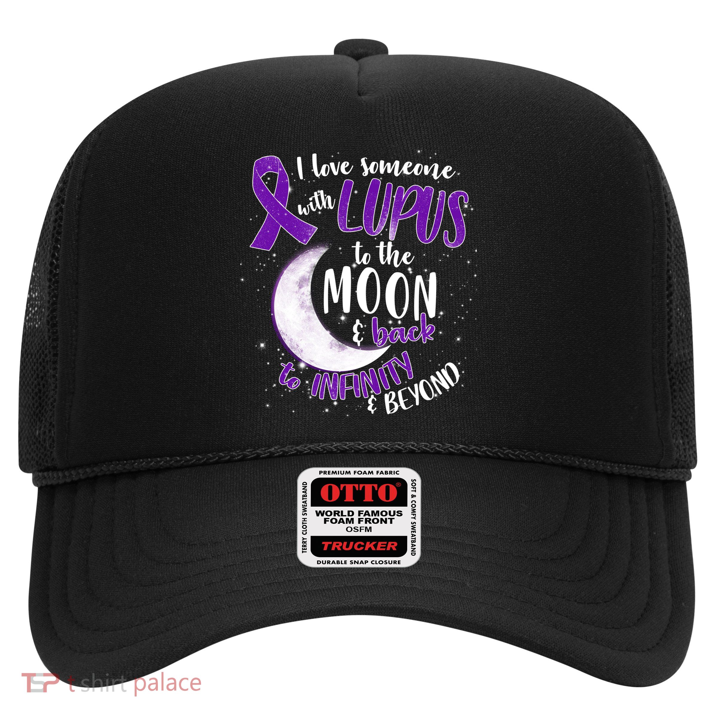 Love Someone With Lupus To The Moon And Back Trucker Hat