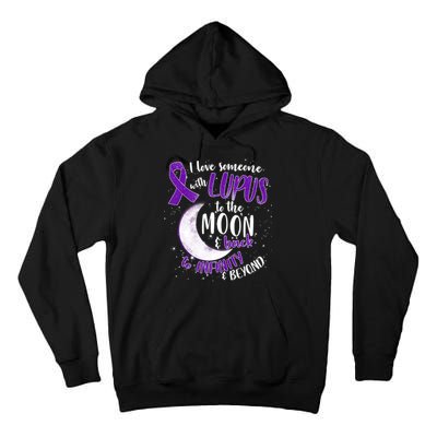 Love Someone With Lupus To The Moon And Back Tall Hoodie