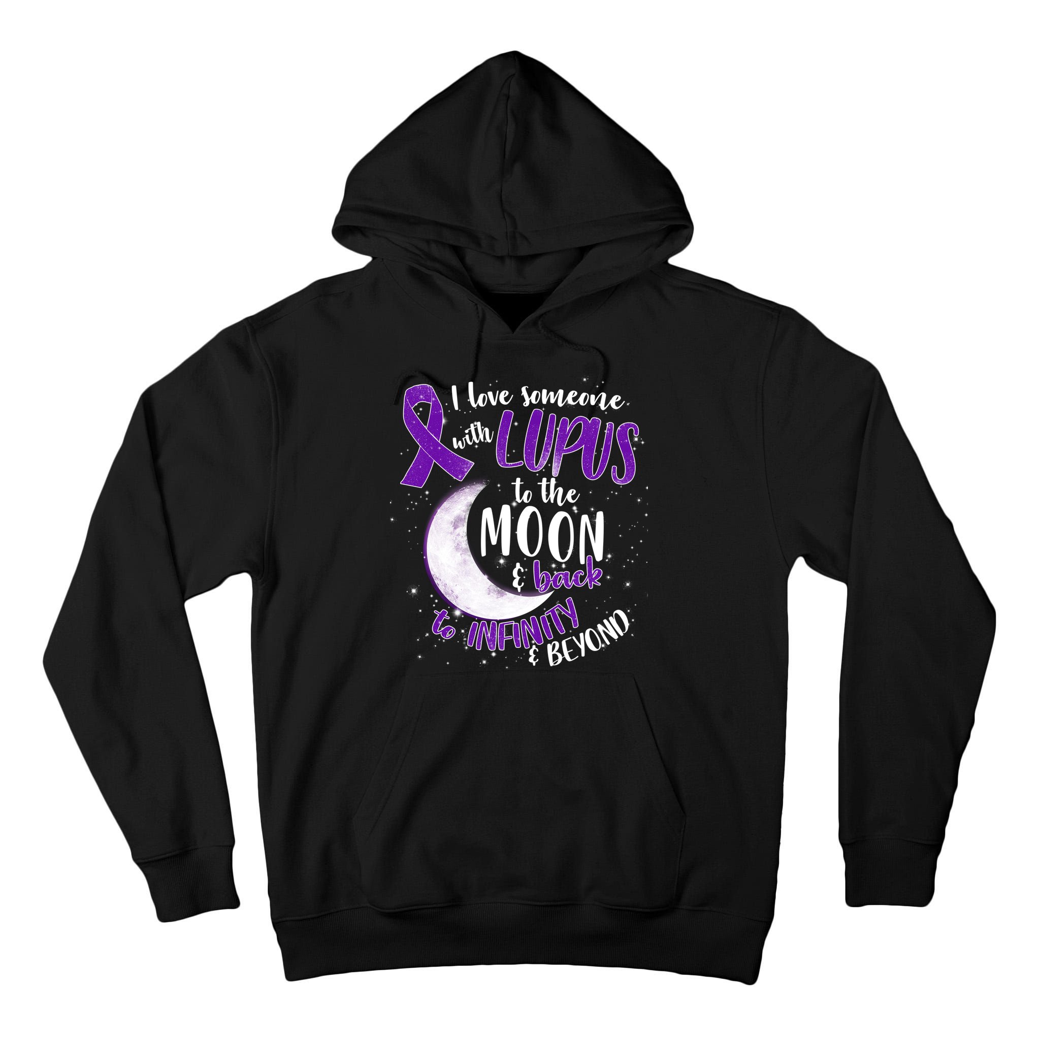 Love Someone With Lupus To The Moon And Back Tall Hoodie