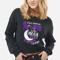 Love Someone With Lupus To The Moon And Back Cropped Pullover Crew