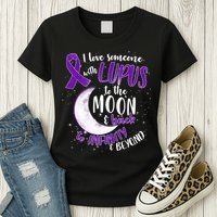 Love Someone With Lupus To The Moon And Back Womens T-Shirt