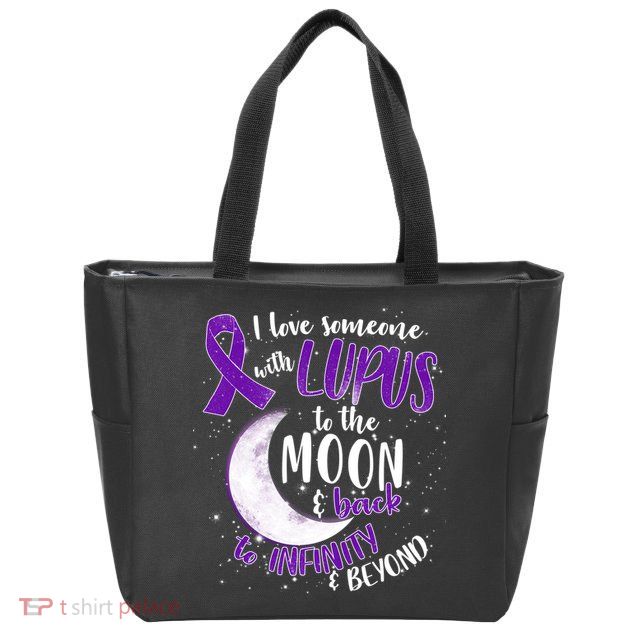 Love Someone With Lupus To The Moon And Back Zip Tote Bag