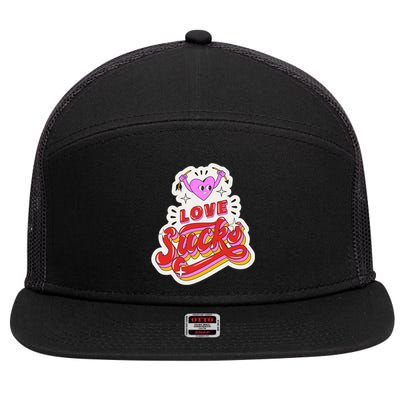 Love Sucks Funny Valentine's Day 7 Panel Mesh Trucker Snapback Hat