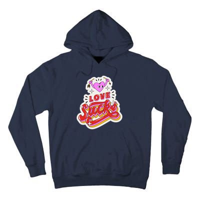 Love Sucks Funny Valentine's Day Tall Hoodie