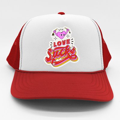 Love Sucks Funny Valentine's Day Trucker Hat