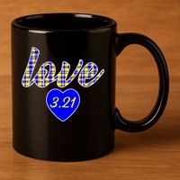 Love Support Down Syndrome Awareness 11oz C Handle Ceramic Mug