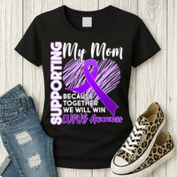 Love Support My Mom Lupus Awareness  Womens T-Shirt