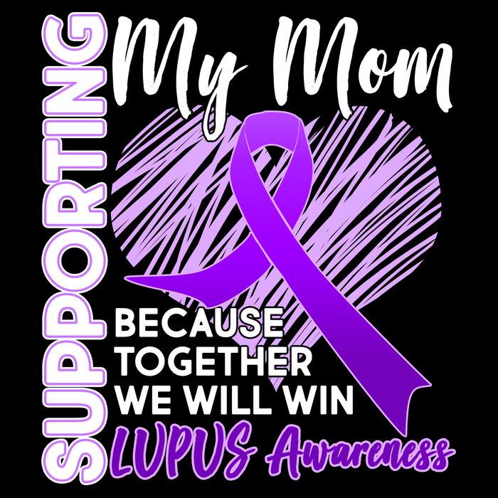 Love Support My Mom Lupus Awareness  Womens T-Shirt