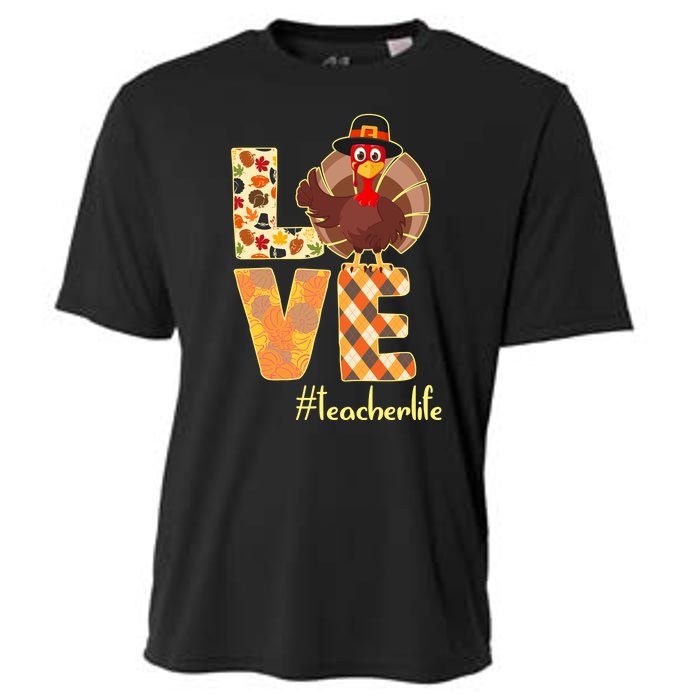 Love Teacher Life Turkey Thanksgiving Cooling Performance Crew T-Shirt