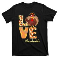 Love Teacher Life Turkey Thanksgiving T-Shirt