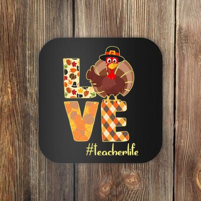 Love Teacher Life Turkey Thanksgiving Coaster