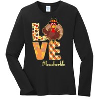 Love Teacher Life Turkey Thanksgiving Ladies Long Sleeve Shirt