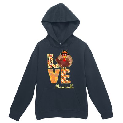 Love Teacher Life Turkey Thanksgiving Urban Pullover Hoodie